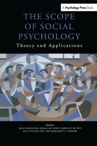 Cover image for The Scope of Social Psychology: Theory and Applications (A Festschrift for Wolfgang Stroebe)