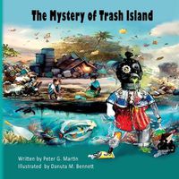 Cover image for The Mystery of Trash Island