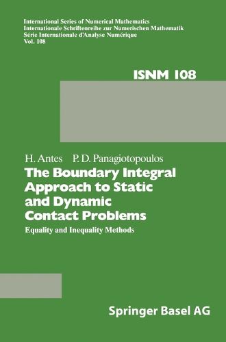 Cover image for The Boundary Integral Approach to Static and Dynamic Contact Problems: Equality and Inequality Methods