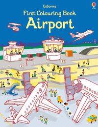 Cover image for First Colouring Book Airport