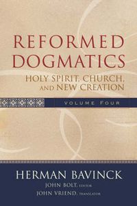 Cover image for Reformed Dogmatics - Holy Spirit, Church, and New Creation