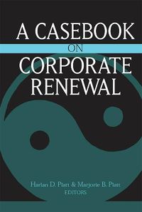 Cover image for A Casebook on Corporate Renewal