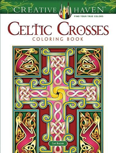 Cover image for Creative Haven Celtic Crosses Coloring Book