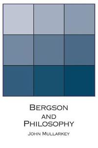 Cover image for Bergson and Philosophy: An Introduction