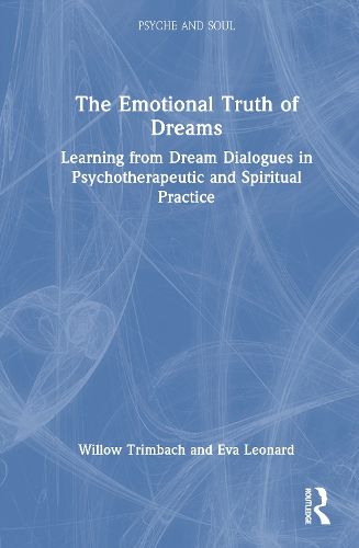Cover image for The Emotional Truth of Dreams