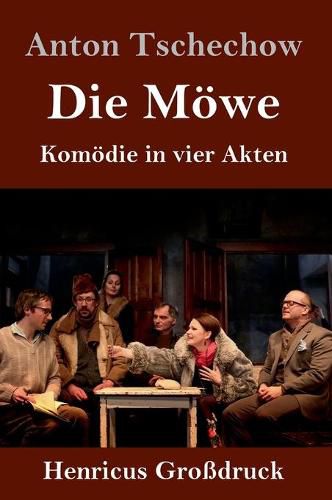 Cover image for Die Moewe (Grossdruck): Komoedie in vier Akten