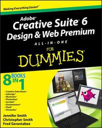 Cover image for Adobe Creative Suite 6 Design and Web Premium: All-in-one for Dummies