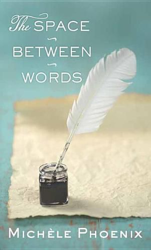 Cover image for Space Between Words: A Novel