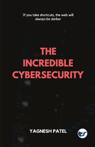 Cover image for The Incredible Cybersecurity