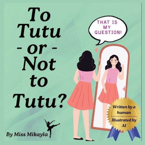 Cover image for To Tutu or Not to Tutu?