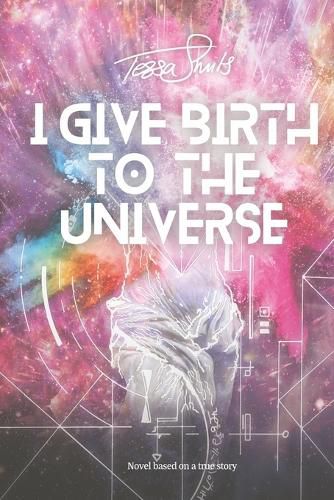 Cover image for I Give Birth to the Universe