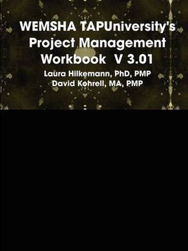 Cover image for WEMSHA TAPUniversity's Project Management Workbook V 3.01