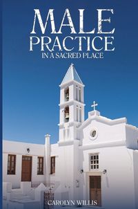 Cover image for Male Practice in a Sacred Place