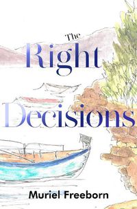 Cover image for The Right Decisions