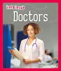 Cover image for Info Buzz: People Who Help Us: Doctors