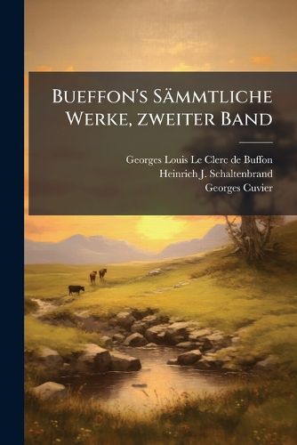 Cover image for Bueffon's Saemmtliche Werke, zweiter Band