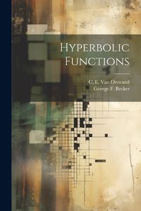 Cover image for Hyperbolic Functions