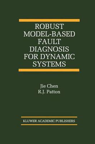 Cover image for Robust Model-Based Fault Diagnosis for Dynamic Systems