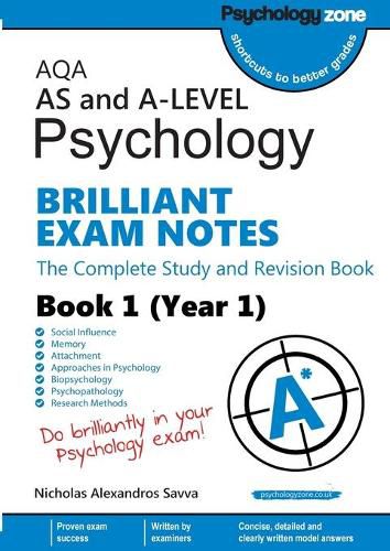 Cover image for AQA AS and A-level Psychology BRILLIANT EXAM NOTES (Year 1): The Complete Study and Revision Book