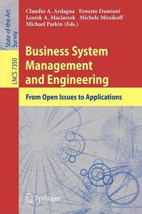 Cover image for Business System Management and Engineering: From Open Issues to Applications