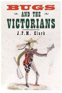 Cover image for Bugs and the Victorians