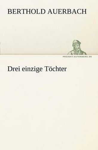 Cover image for Drei Einzige Tochter