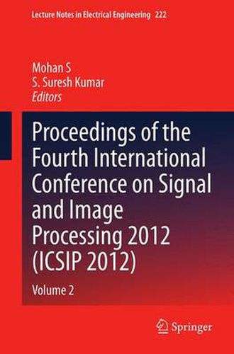 Cover image for Proceedings of the Fourth International Conference on Signal and Image Processing 2012 (ICSIP 2012): Volume 2