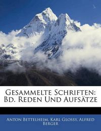 Cover image for Gesammelte Schriften: Bd. Reden Und Aufs Tze