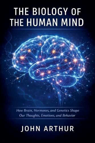 Cover image for The Biology of the Human Mind