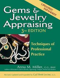 Cover image for Gems & Jewelry Appraising (3rd Edition): Techniques of Professional Practice