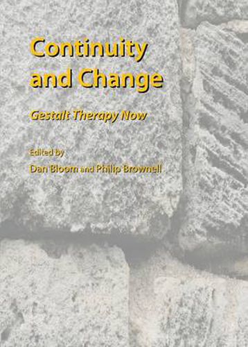 Cover image for Continuity and Change: Gestalt Therapy Now