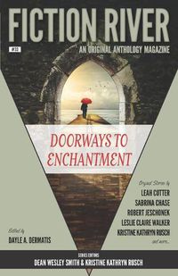 Cover image for Fiction River: Doorways to Enchantment: An Original Anthology Magazine