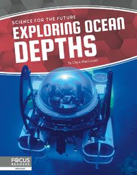 Cover image for Science for the Future: Exploring Ocean Depths