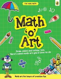 Cover image for Math-o-Art (Fun with Maths)