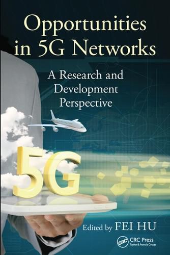 Cover image for Opportunities in 5G Networks: A Research and Development Perspective