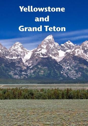 Cover image for Yellowstone and Grand Teton