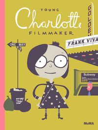 Cover image for Young Charlotte: Filmmaker