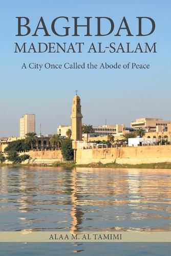 Cover image for Baghdad Madenat Al-Salam