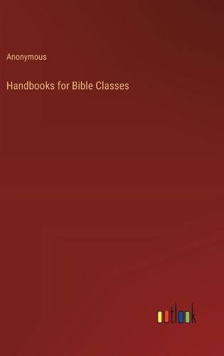 Handbooks for Bible Classes