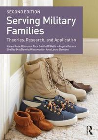Cover image for Serving Military Families: Theories, Research, and Application