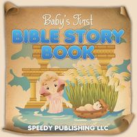 Cover image for Baby's First Bible Story Book