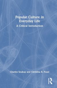 Cover image for Popular Culture in Everyday Life