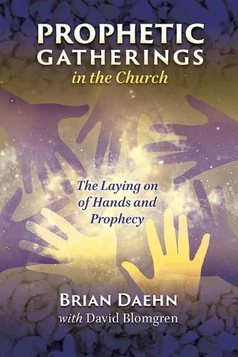 Cover image for Prophetic Gatherings in the Church
