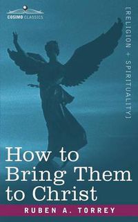 Cover image for How to Bring Them to Christ