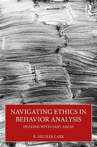 Cover image for Navigating Ethics in Behavior Analysis