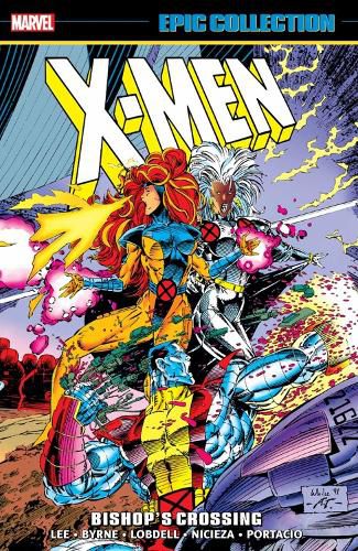 Cover image for X-Men Epic Collection: Bishop's Crossing (New Printing)