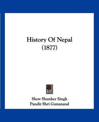 Cover image for History of Nepal (1877)