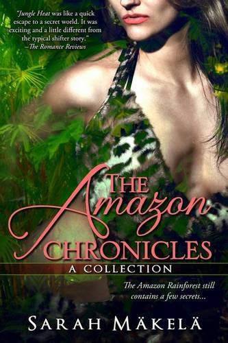 The Amazon Chronicles: A Collection