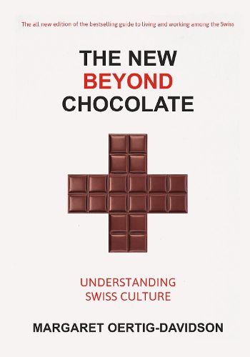 The New Beyond Chocolate: Understanding Swiss Culture