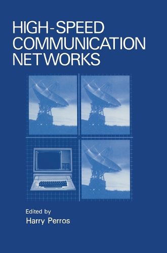Cover image for High-speed Communication Networks: Proceedings of TriComm '92 Held in Raleigh, North Carolina, February 27-28, 1992